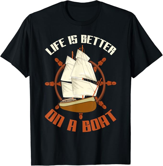 Funny Sail Boat Sailing Captain Ship Hobby Sailor Sailing TShirt